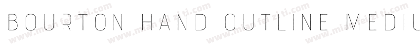 Bourton Hand Outline Medium字体转换